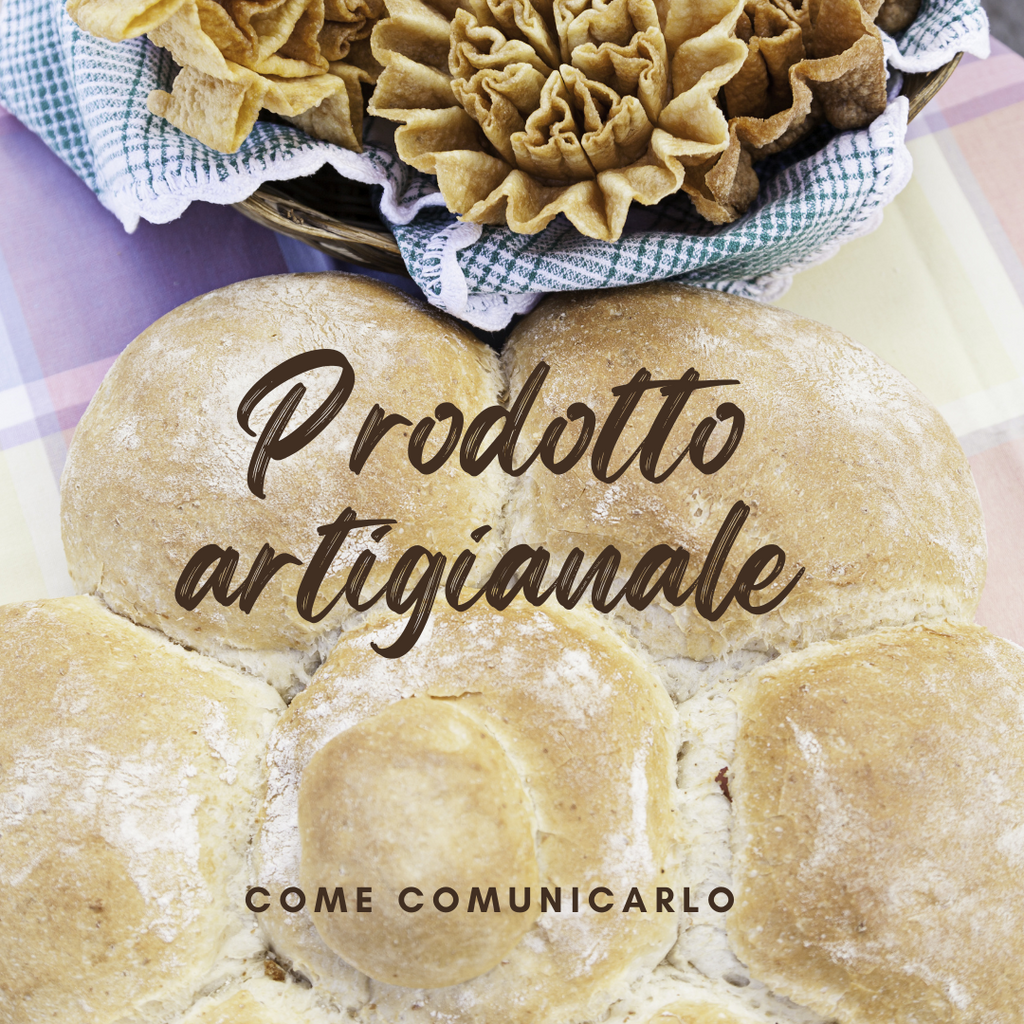 Scopri come comunicare ai tuoi clienti che il tuo è un prodotto artigianale