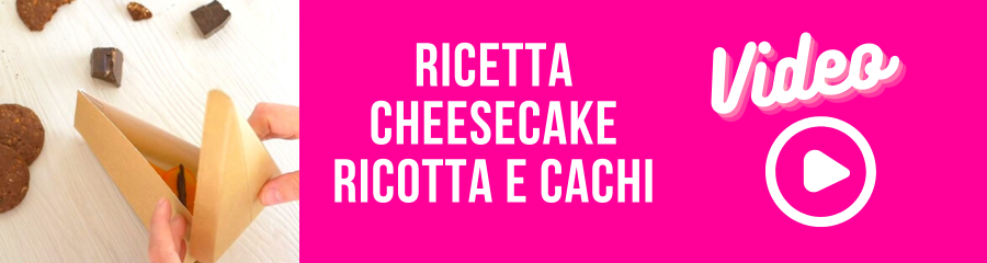 Ricetta Cheesecake ricotta e cachi e idee per confezionarla