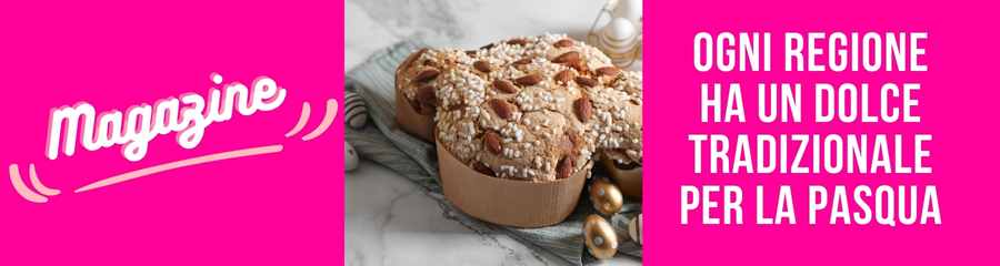 I dolci tradizionali da regalare a Pasqua