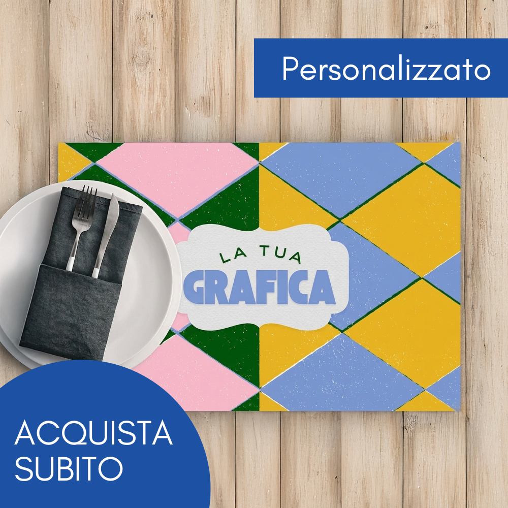 Tovagliette personalizzate con la tua grafica 